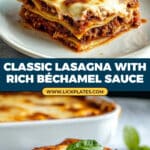 Classic Lasagna with Béchamel Recipe