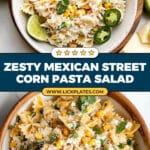 Mexican Street Corn Pasta Salad Recipe