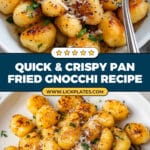 20 Minute Pan Fried Gnocchi Recipe