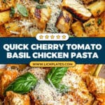 Burst Cherry Tomato Basil Chicken Rigatoni Recipe