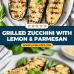 Grilled Zucchini with Lemon, Garlic and Parmesan Recipe