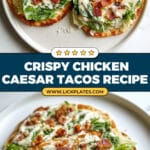 Smash Chicken Caesar Tacos Recipe